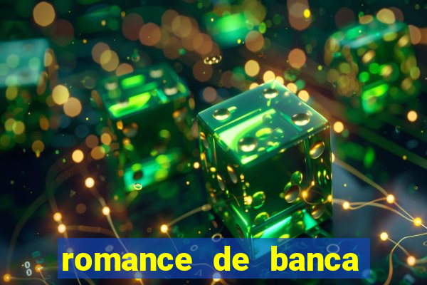 romance de banca digital 2021